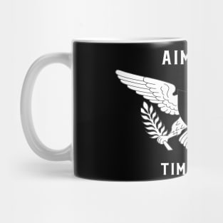 Aim High Time Flies Uplifting Motivational Slogan Saying Quote Mug